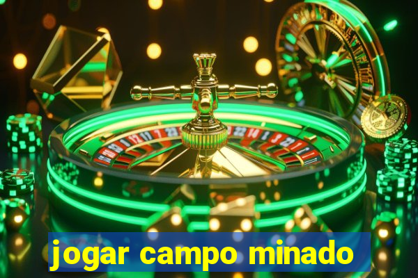 jogar campo minado